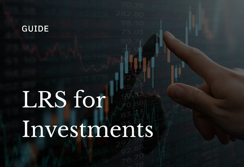 LRS for Global Investments: Stocks, ETFs, Real Estate & More