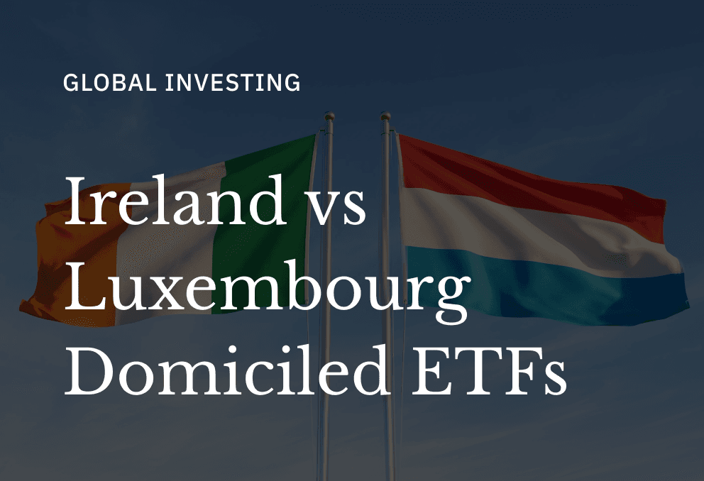 Ireland vs Luxembourg UCITS: Does the domicile matter?