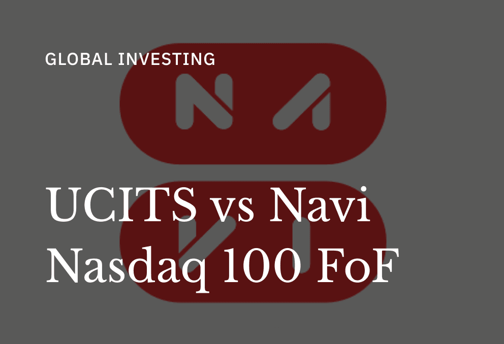 Navi Nasdaq 100 Fund of Fund vs UCITS ETF
